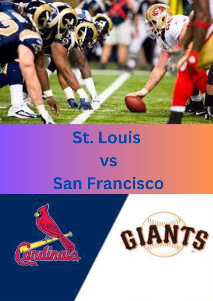 St. Louis vs San Francisco