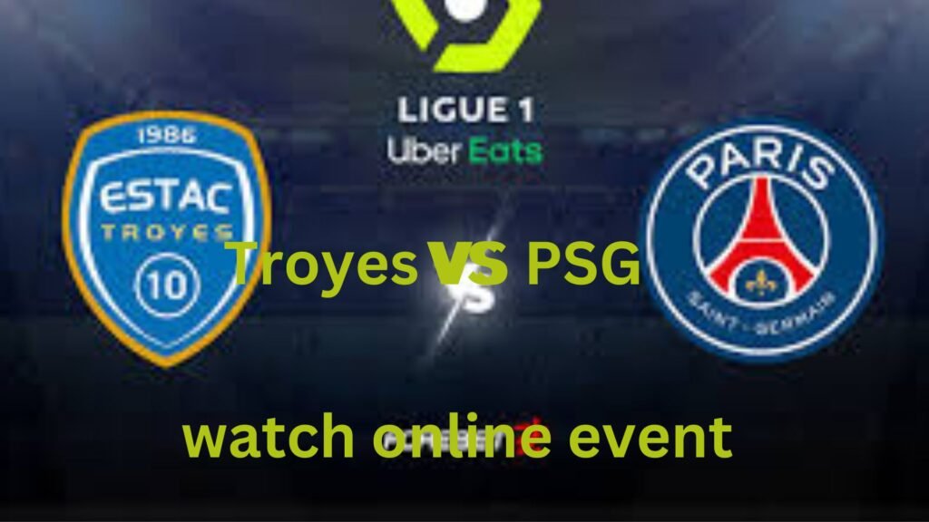 PSG VS Troyes